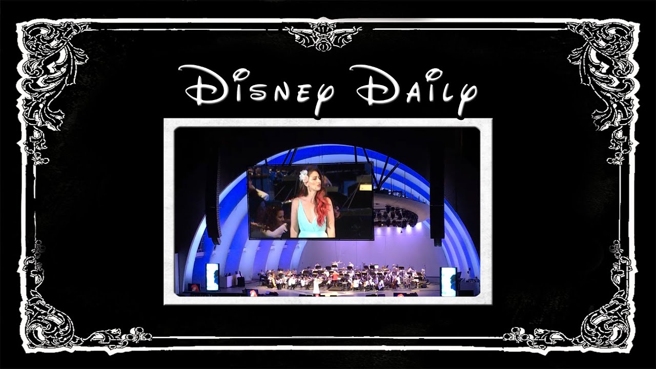 The Little Mermaid Live at the Hollywood Bowl [Jun 4 2016 Day 41]