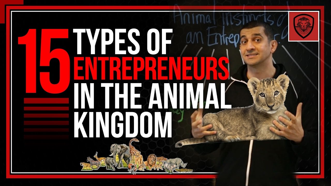 15 Types of Entrepreneurs in the Animal Kingdom