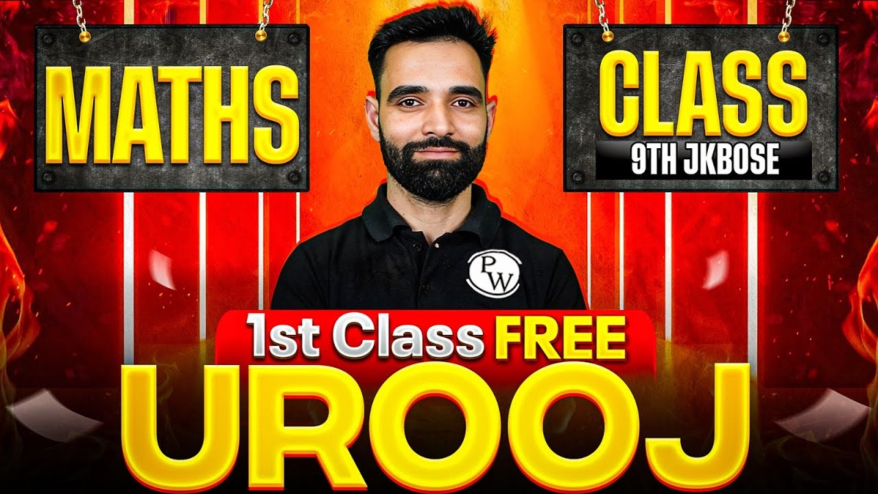 Urooj 2026 🔥 1st Free Class | JKBOSE Class 9th MATHS ⚡️ | Tahir Sir | JKBOSE Wallah