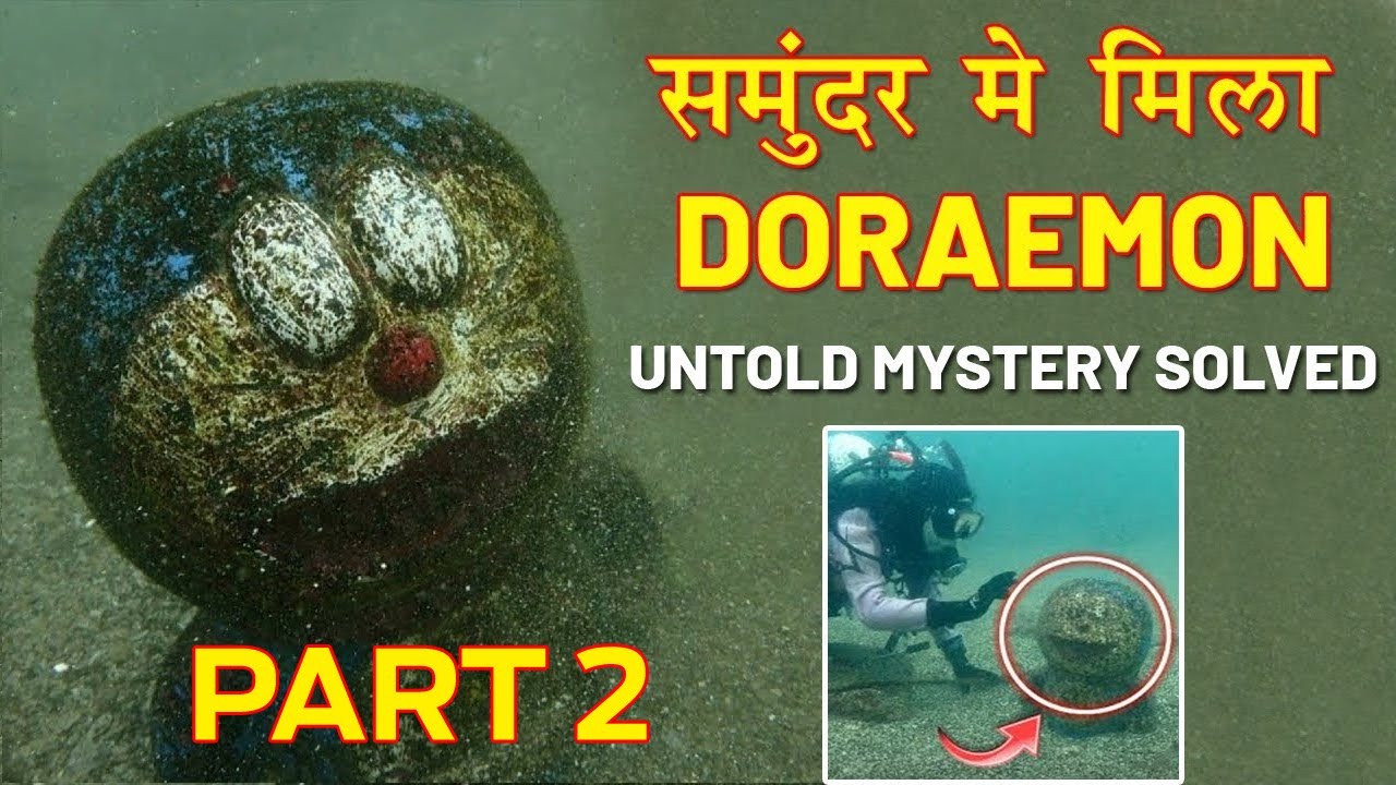 Doraemon Found in Sea? PART 2 OMG || Untold Mystery Solved in Hindi || Fact24