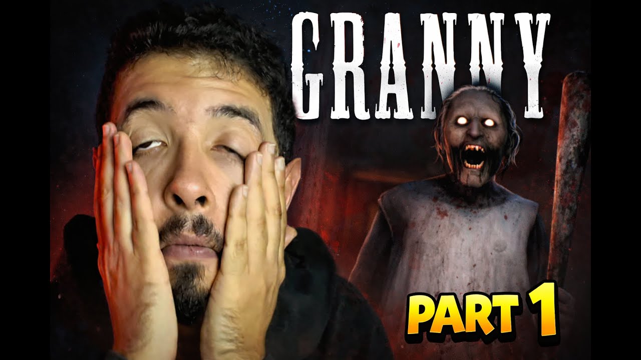 دخلت بيت Granny… وندمت من أول دقيقة 😱 | Granny Part 1