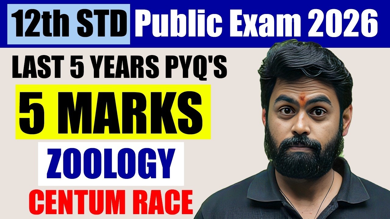 5 Marks From Last 5 Years PYQ's | ZOOLOGY in Tamil | 12th Std Public Exam 2025-26 | TN State Board