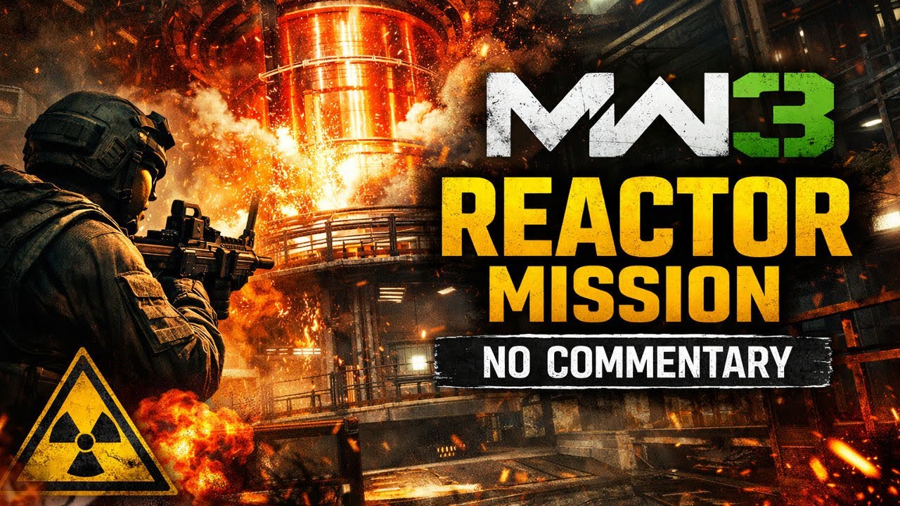 MW3 Reactor Mission — Pure Chaos, No Commentary Gameplay