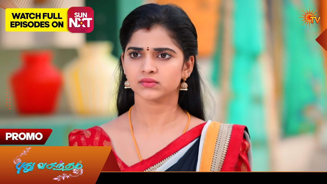 Pudhu Vasantham - Promo | 23 Feb 2026 | Tamil Serial | Sun TV