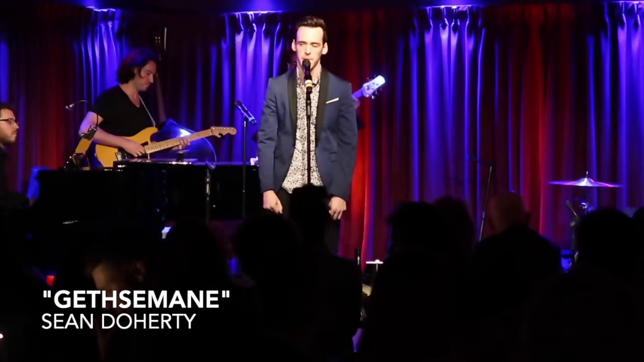 Gethsemane - Sean Doherty (from Jesus Christ Superstar)
