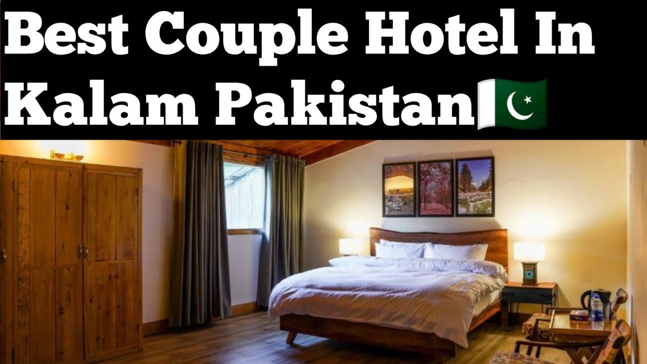 Best Couple Hotel Room in Kalam Top Hotel Room in Kalam Budget Hotel Room in Kalam Pakistan 🇵🇰
