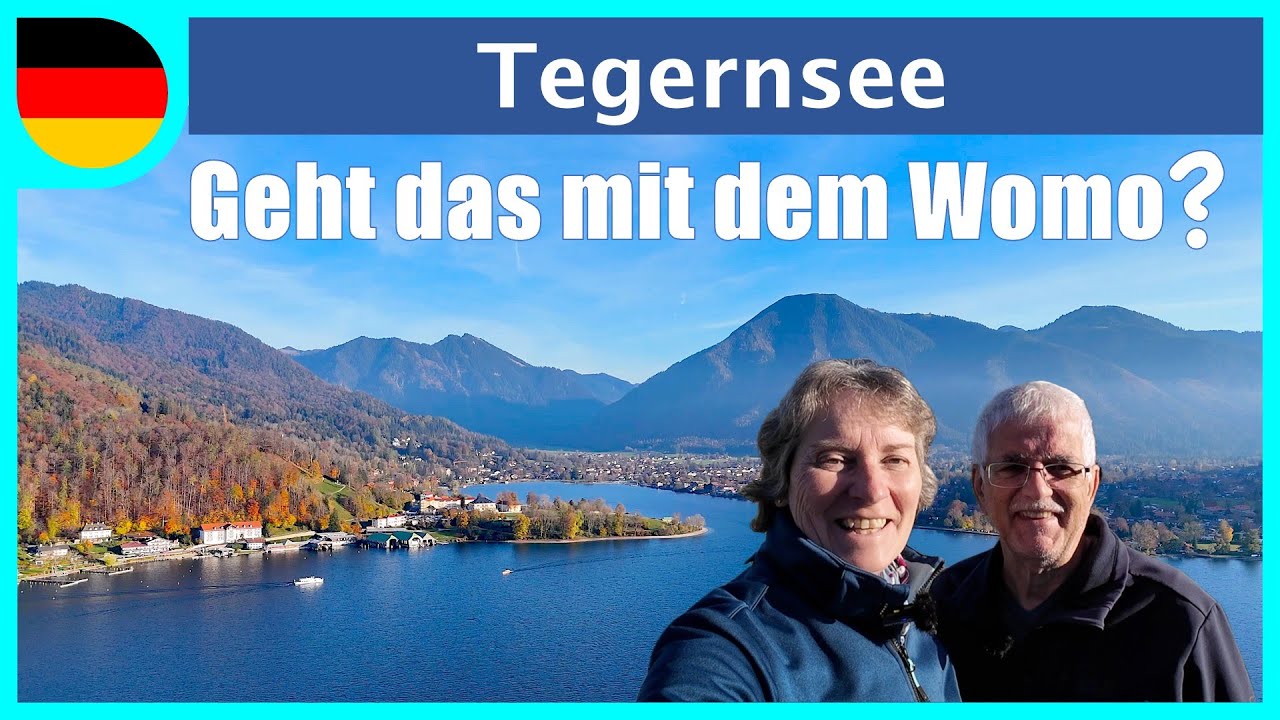 Rund um den Tegernsee #1 | Sind Camper willkommen?