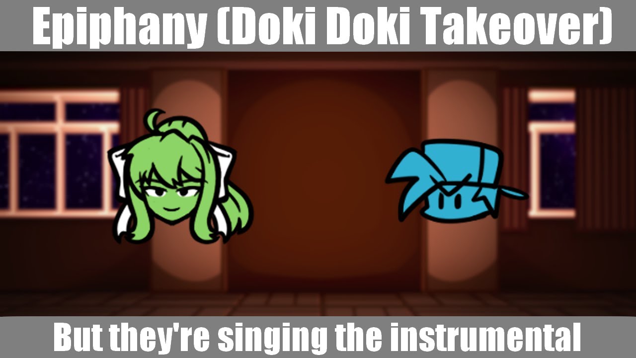FNF: DDTO - Epiphany, but they're singing the instrumental + MIDI AND MMPZ IN DESCRIPTION