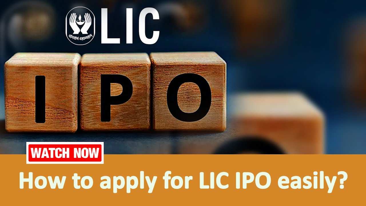 Subscribe to LIC IPO online  | LIC IPO Share Price | LIC IPO Benefits