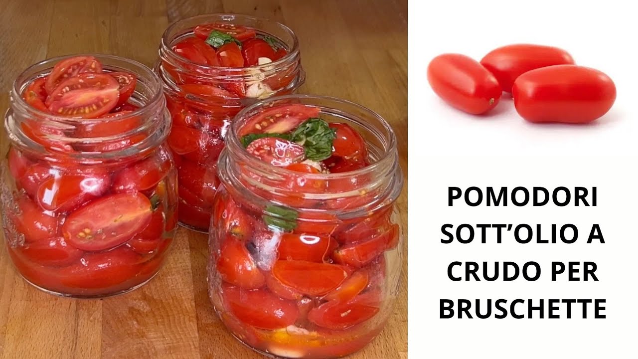 POMODORI SOTT'OLIO A CRUDO PER BRUSCHETTE E INSALATE