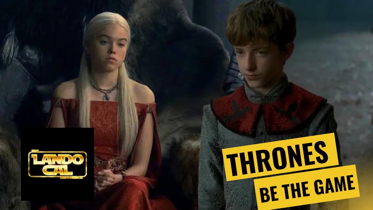 Thrones Be The Game: House of the Dragon S1 Ep4- King of the Narrow Sea
