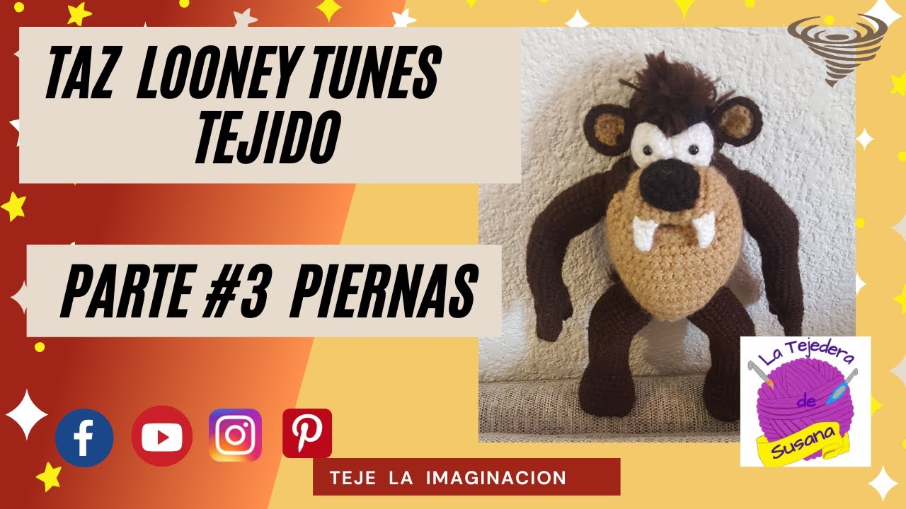 Taz Looney Tunes Tejido Parte #3 Piernas #latejederadesusana #amigurumi #tazmania #taz #looneytunes