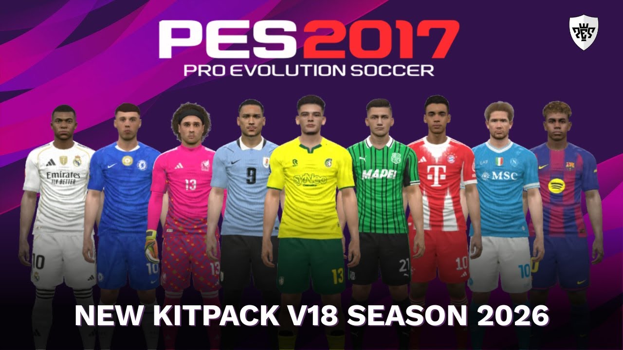 PES 2017 - New Kitpack AIO V18 2025/2026 By Eslam + Tutorial | PES 2017 Patch 2026
