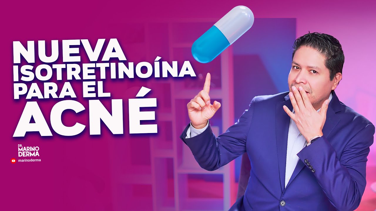 EPURIS LA NUEVA ISOTRETINOINA || OPINION DE UN DERMATOLOGO