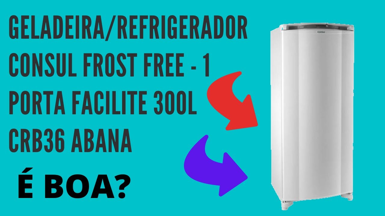 Geladeira / Refrigerador Consul Frost Free  Facilite CRB36 ABANA é boa?