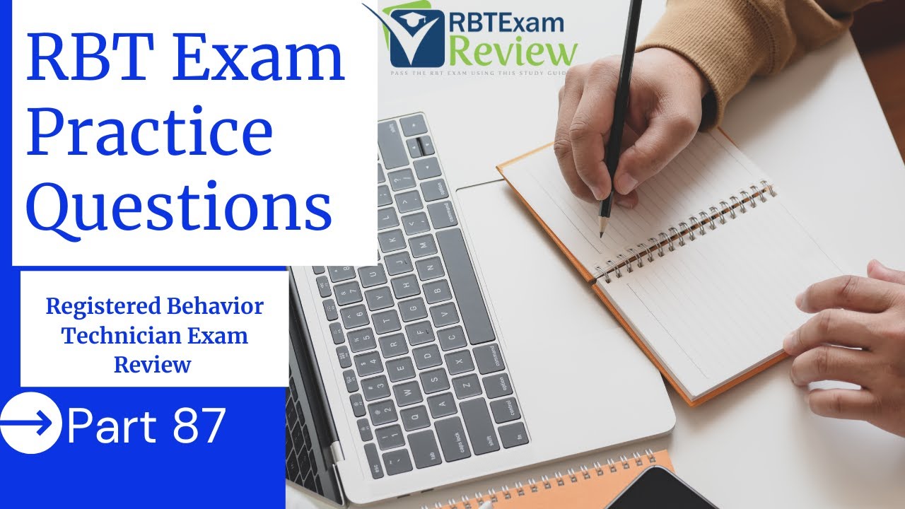 RBT® Practice Questions | Registered Behavior Technician® (RBT®) Exam Review | Part 87