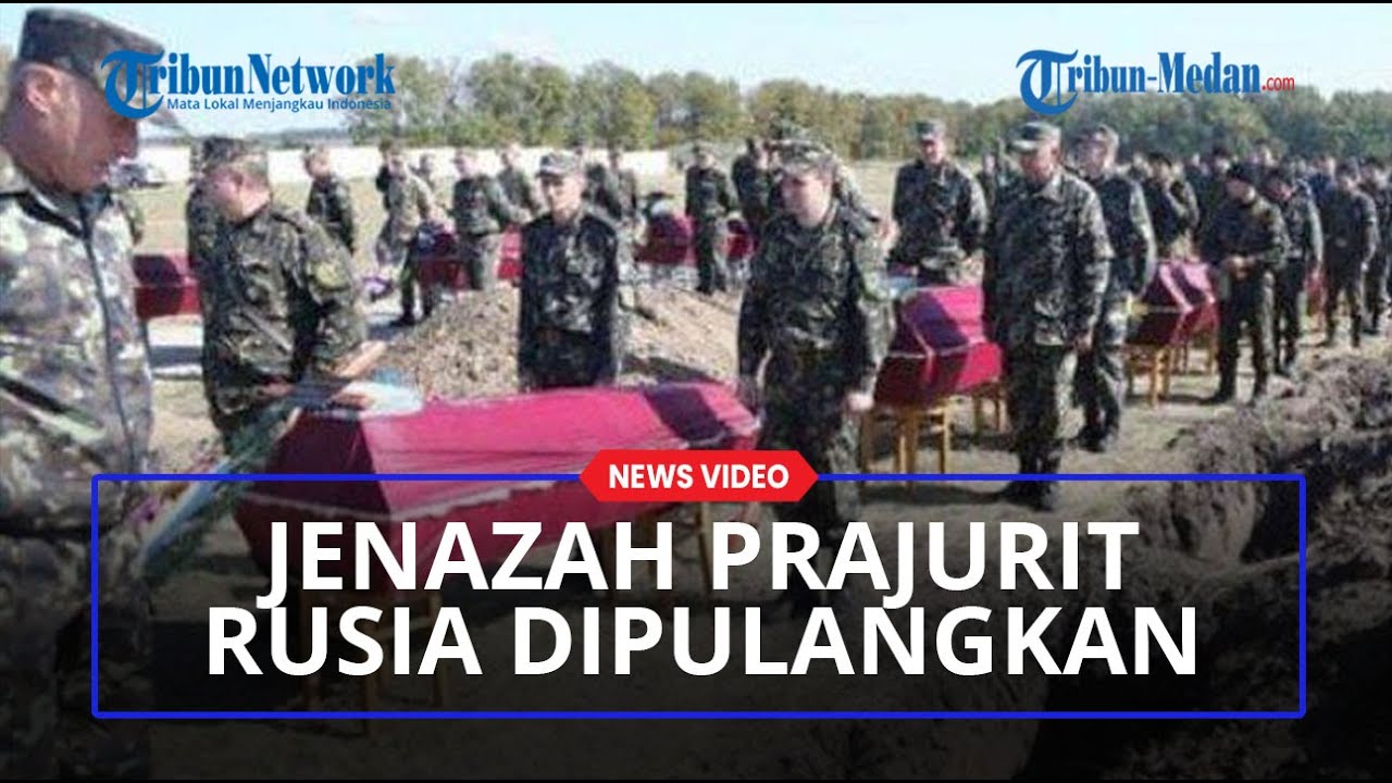 DETIK-DETIK Ribuan Jenazah Prajurit Rusia Dipulangkan Pakai Kereta dan Helikopter