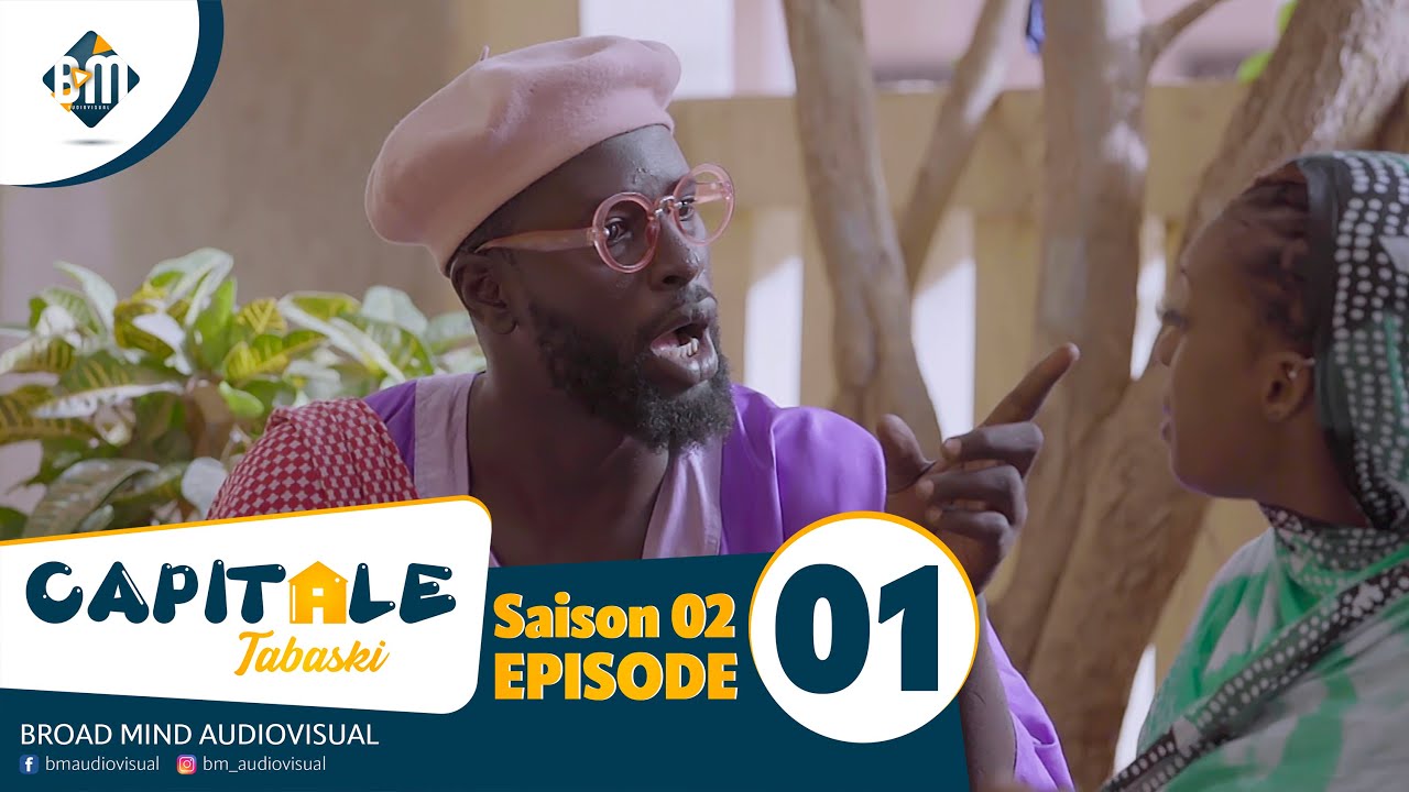 S&eacute;rie CAPITALE - Tabaski 2022 - Episode 01
