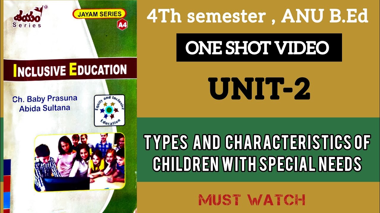 4th semester ll INCLUSIVE EDUCATION ll Acharya Nagarjuna University ll B.Ed ll unit-2