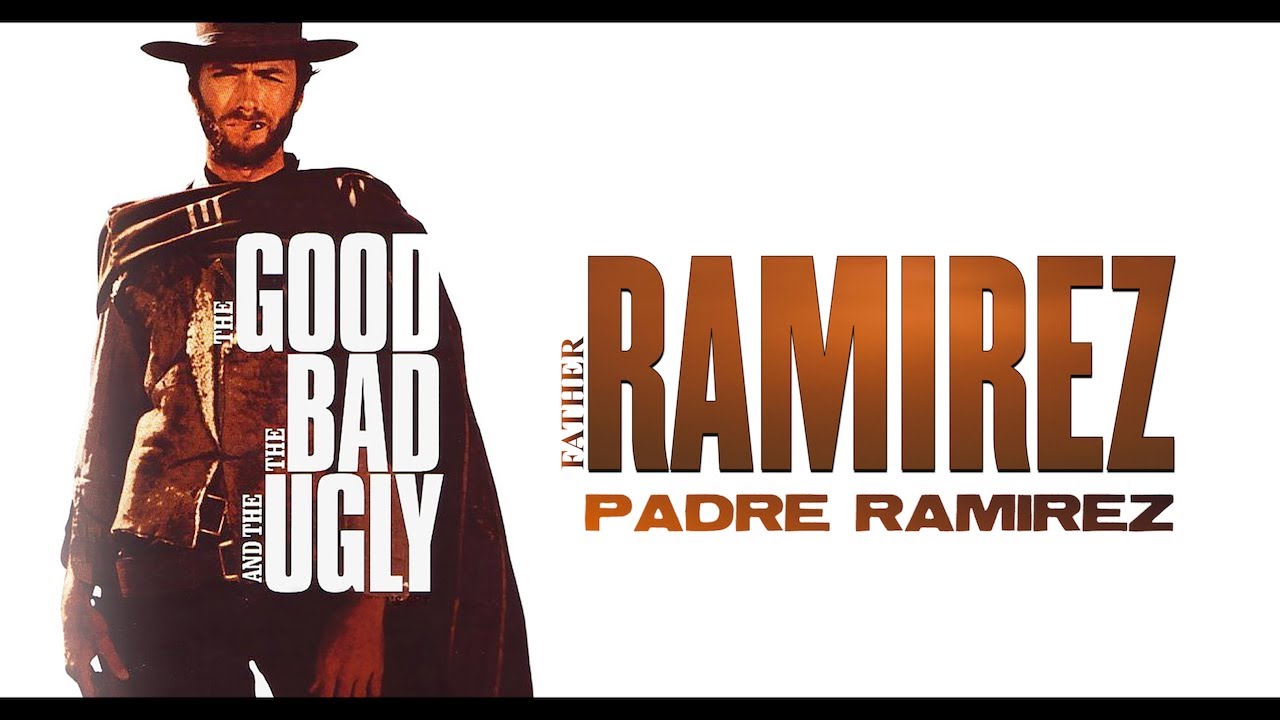 The Good, The Bad and The Ugly - Father Ramirez ● Ennio Morricone (High Quality Audio)
