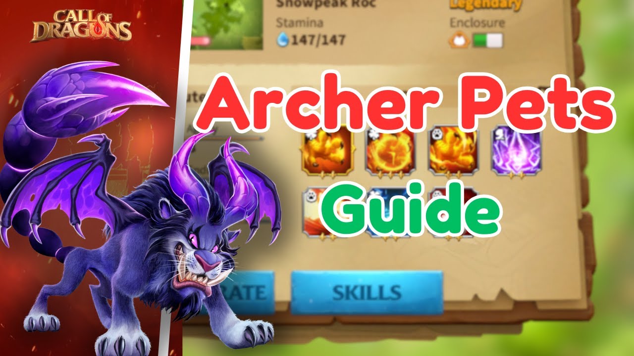 Archer War Pet Builds Call Of Dragons (Hero Pairs, Attributes, Skills)