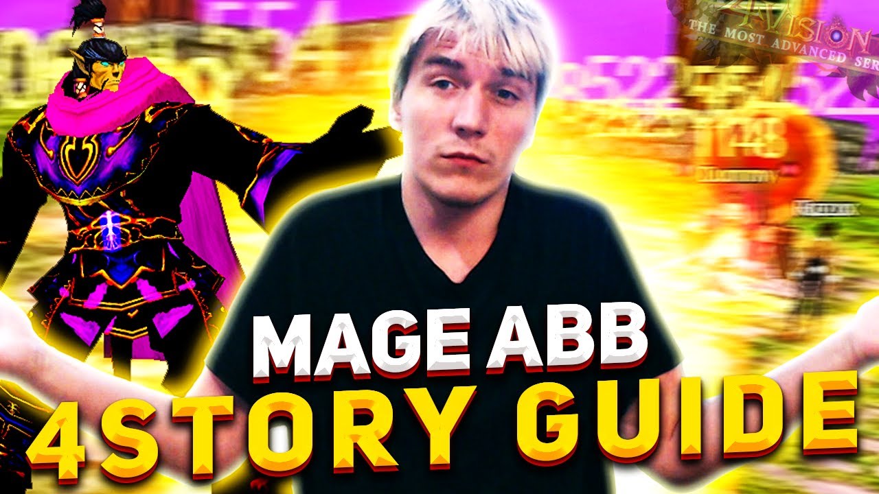 How To Make the Fastest ABB On a Mage? 4Story GUIDE