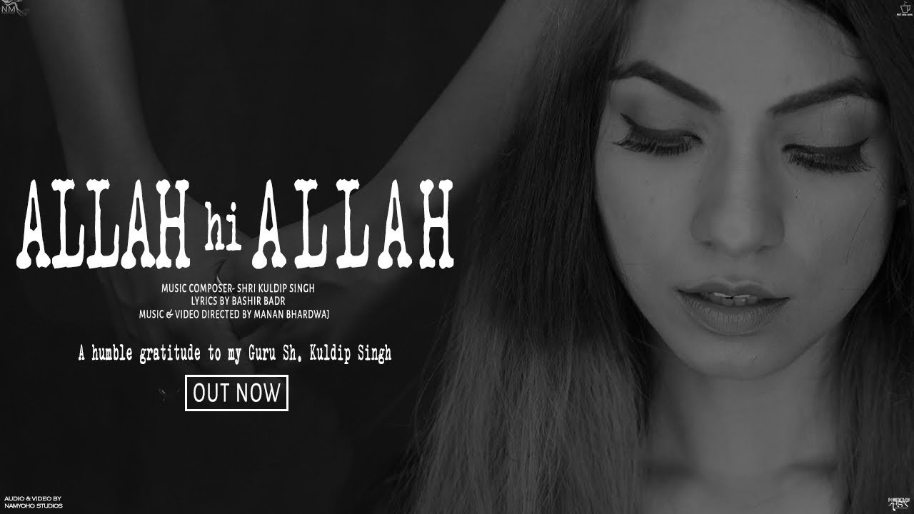 Allah Hi Allah | Himani Kapoor | Sh. Kuldip Singh | Bashir Badr | Guru Purnima