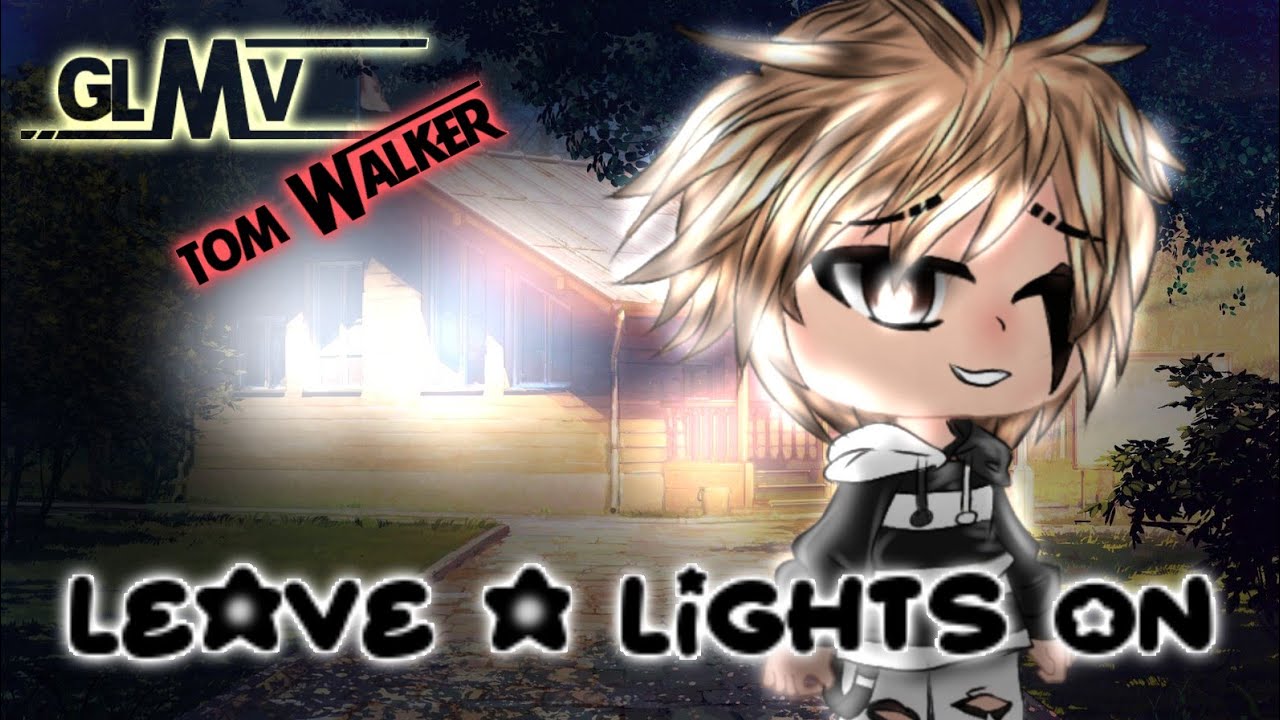 || Leave A Light On || GCMV || •ĤiƮǿşħi• || (gacha club) ||