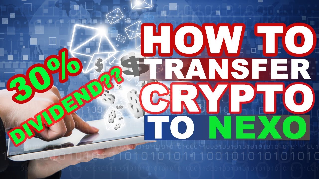 How to Transfer Crypto Currency Out of Uphold To Nexo