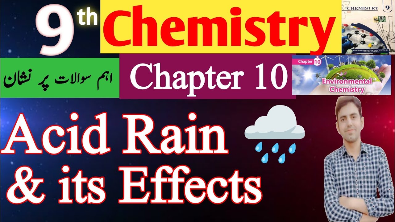 Acid Rain and its effects | Class 9 chemistry new Book | Unit 10 Environmental Chemistry