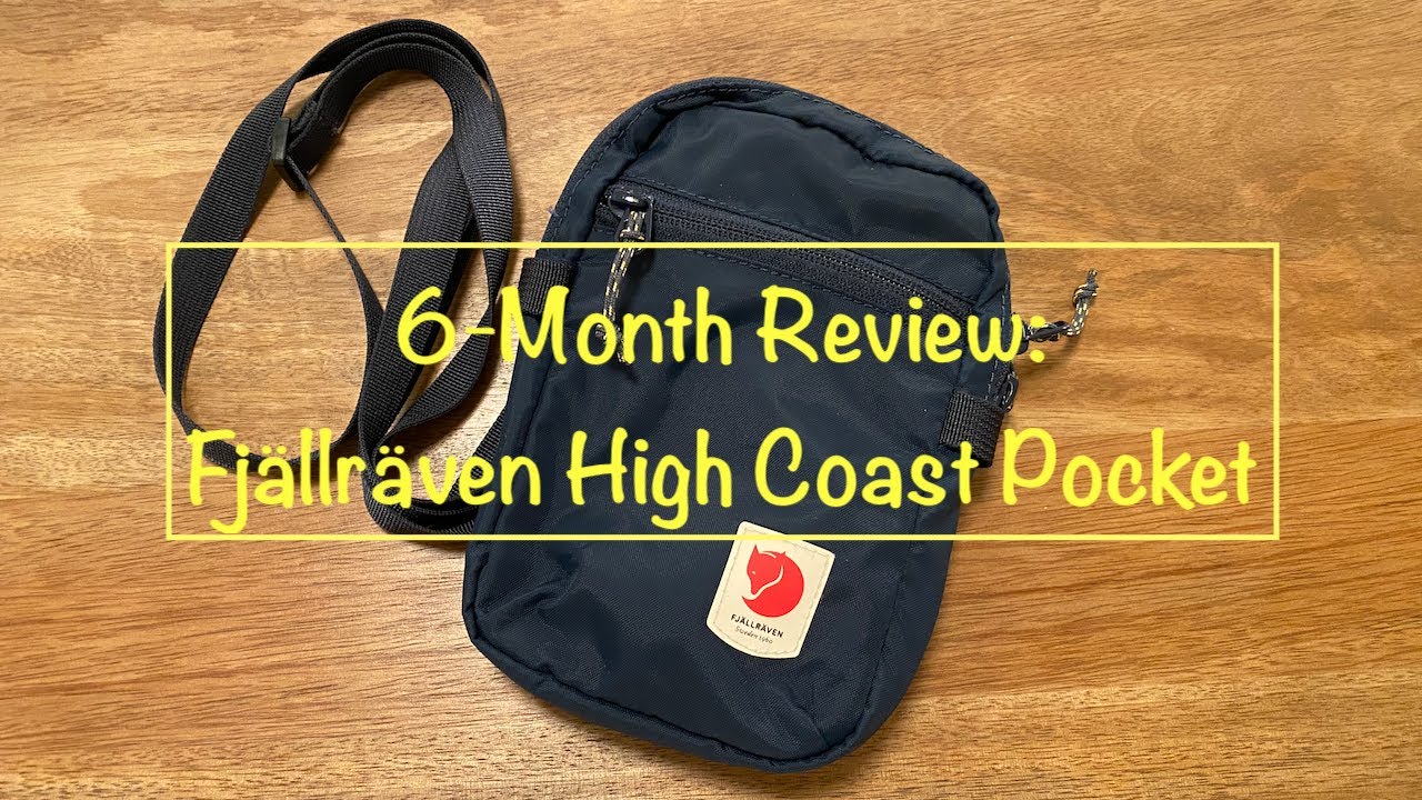 Fjällräven High Coast Pocket Review: 6 Months Later – Is It Worth It?