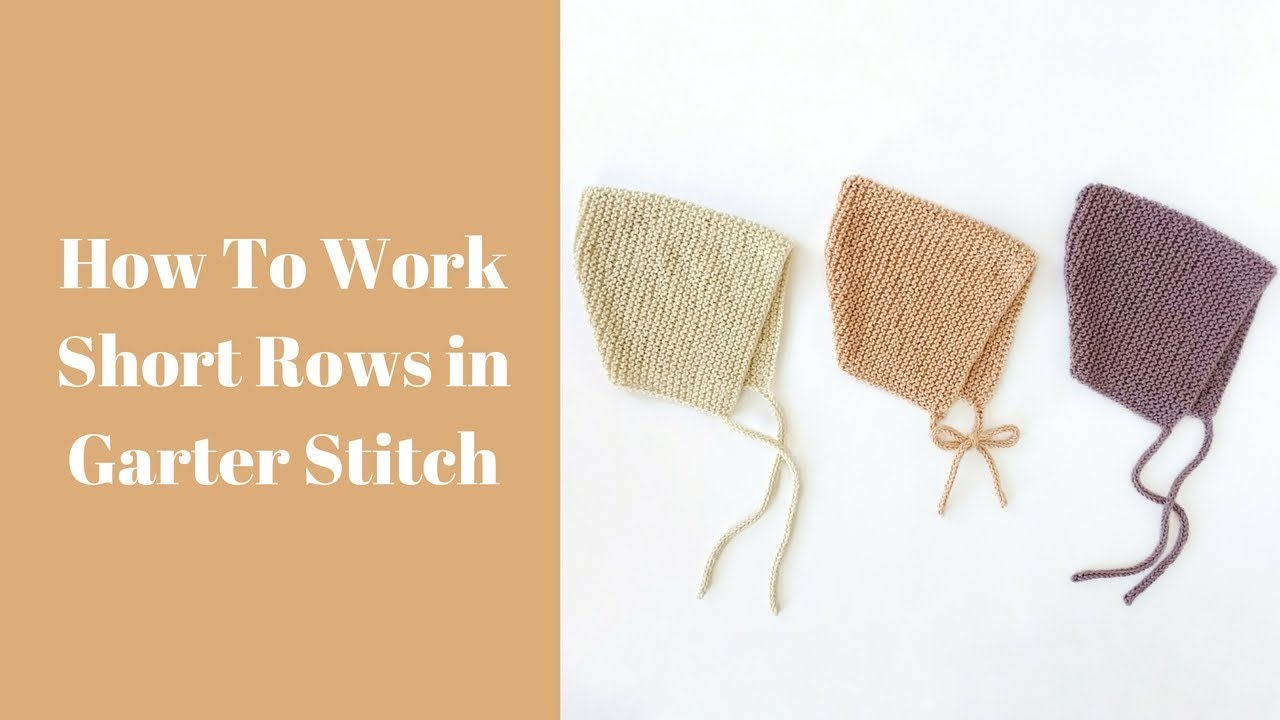 How to work short rows in garter stitch