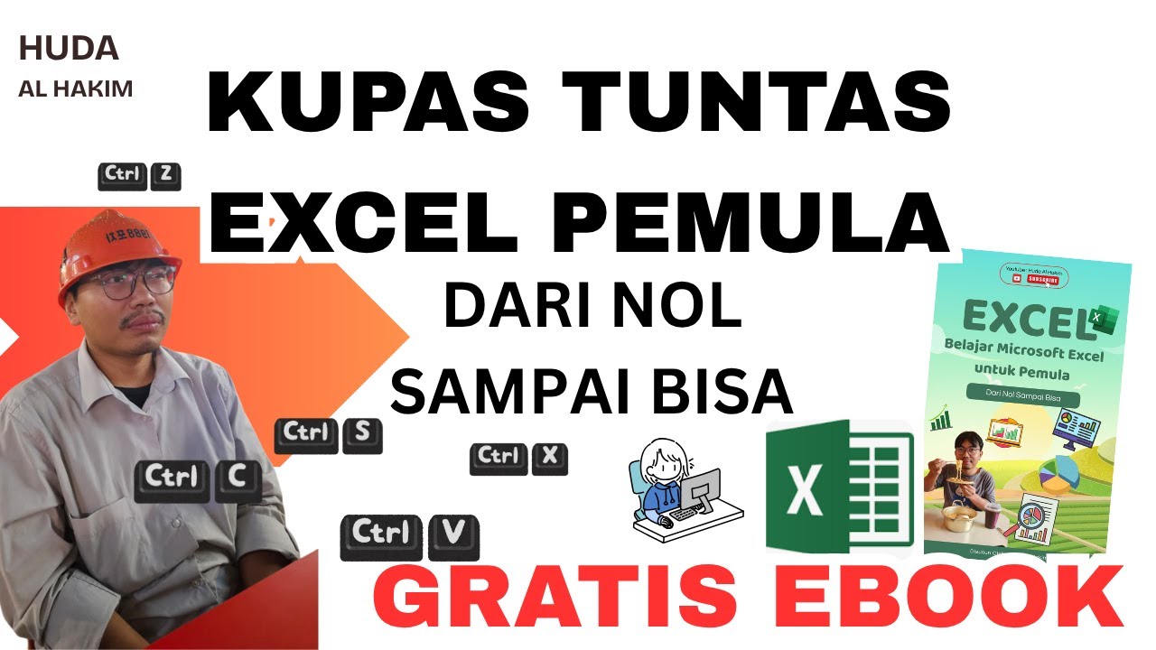 KUPAS TUNTAS EXCEL PEMULA, DARI NOL SAMPAI BISA! GRATIS E-BOOK! #excel #microsoftexcel