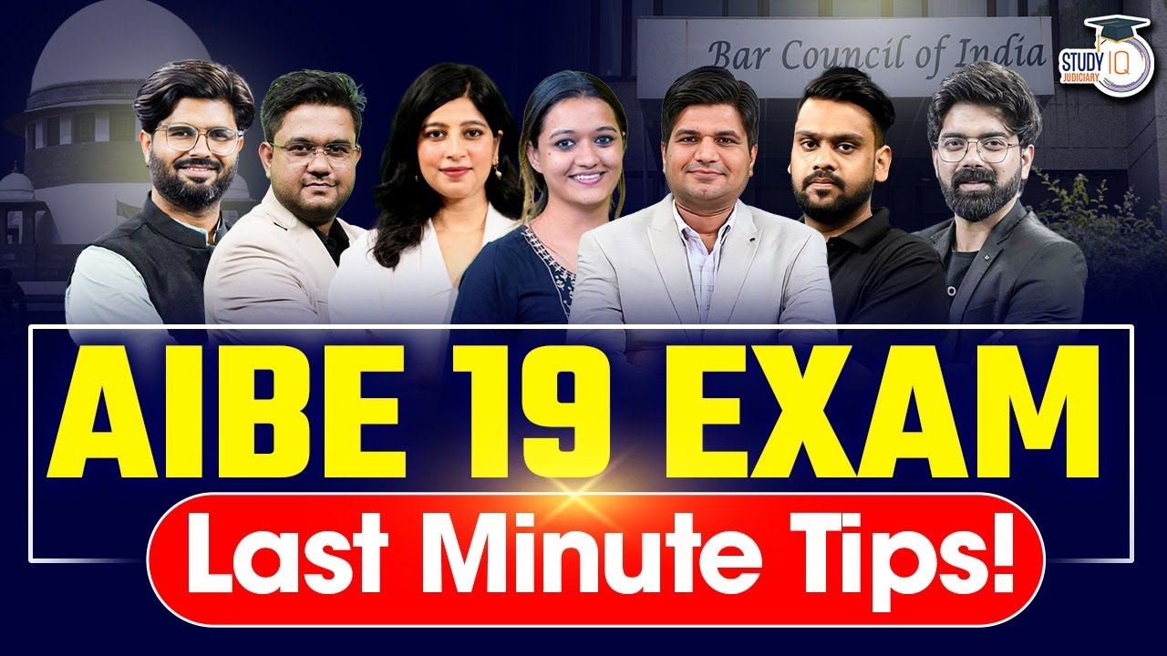 AIBE Exam Preparation 2024 | Last Minute Tips For AIBE 19 Aspirants