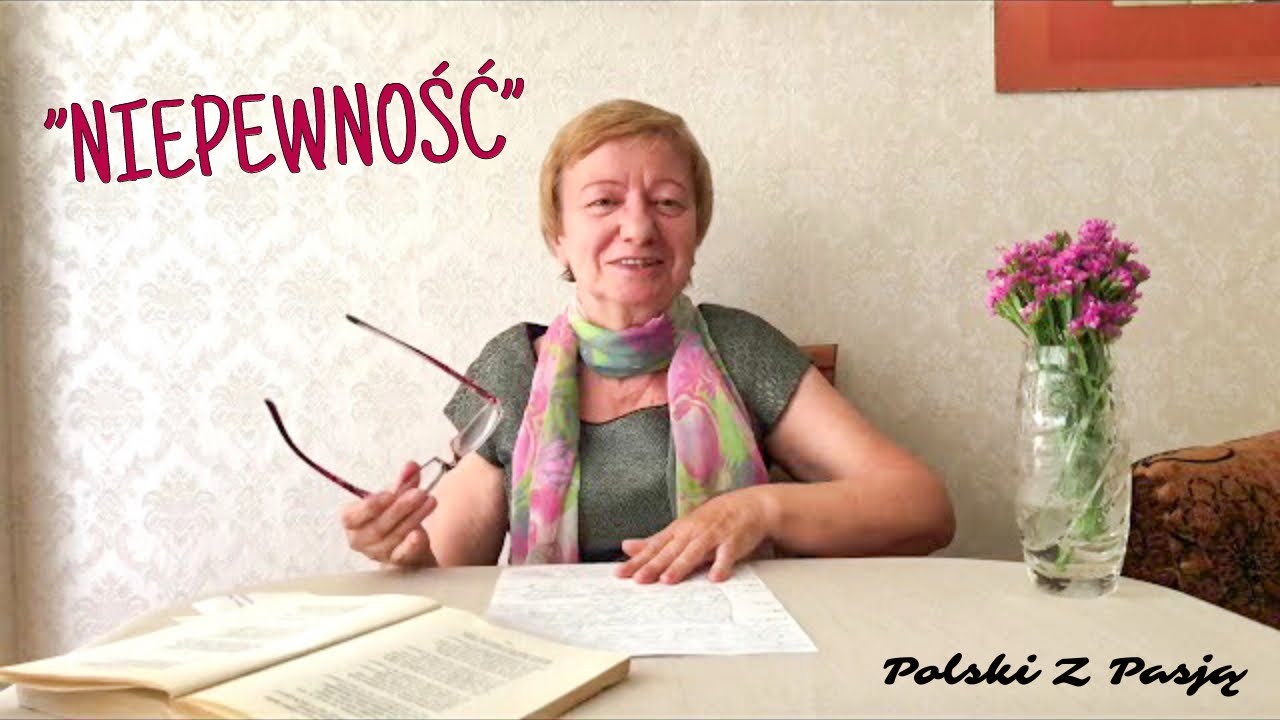 „NIEPEWNOŚĆ” Adam Mickiewicz #67 POLSKI Z PASJĄ