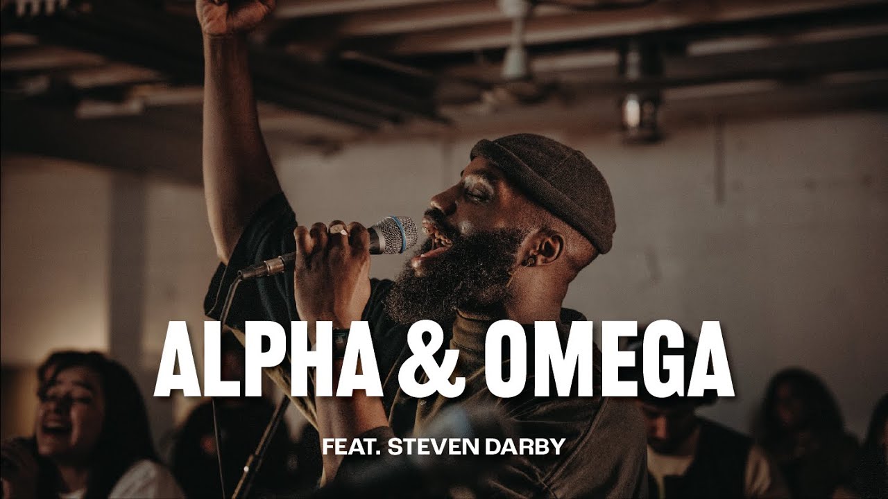 Alpha & Omega (Feat. Steven Darby) | Live at The District Collab