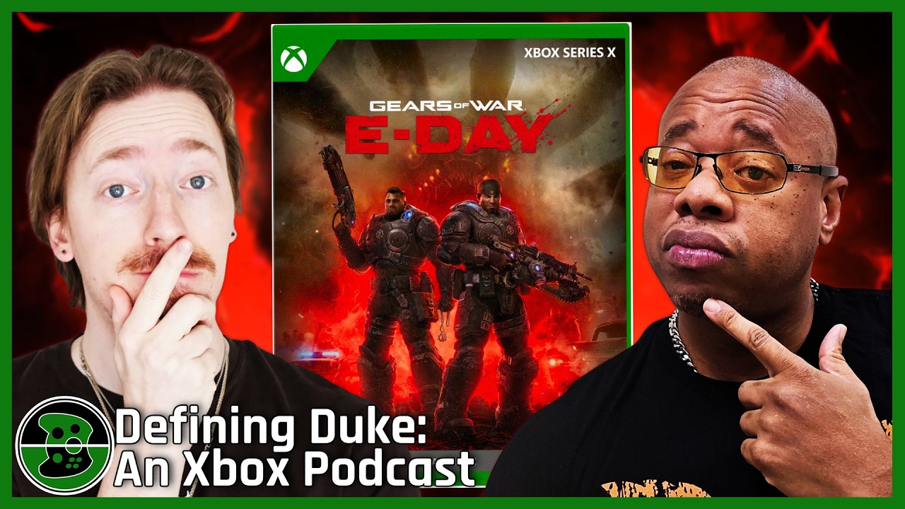 We played Gears Of War E-Day EARLY... | Defining Duke, Episode 291