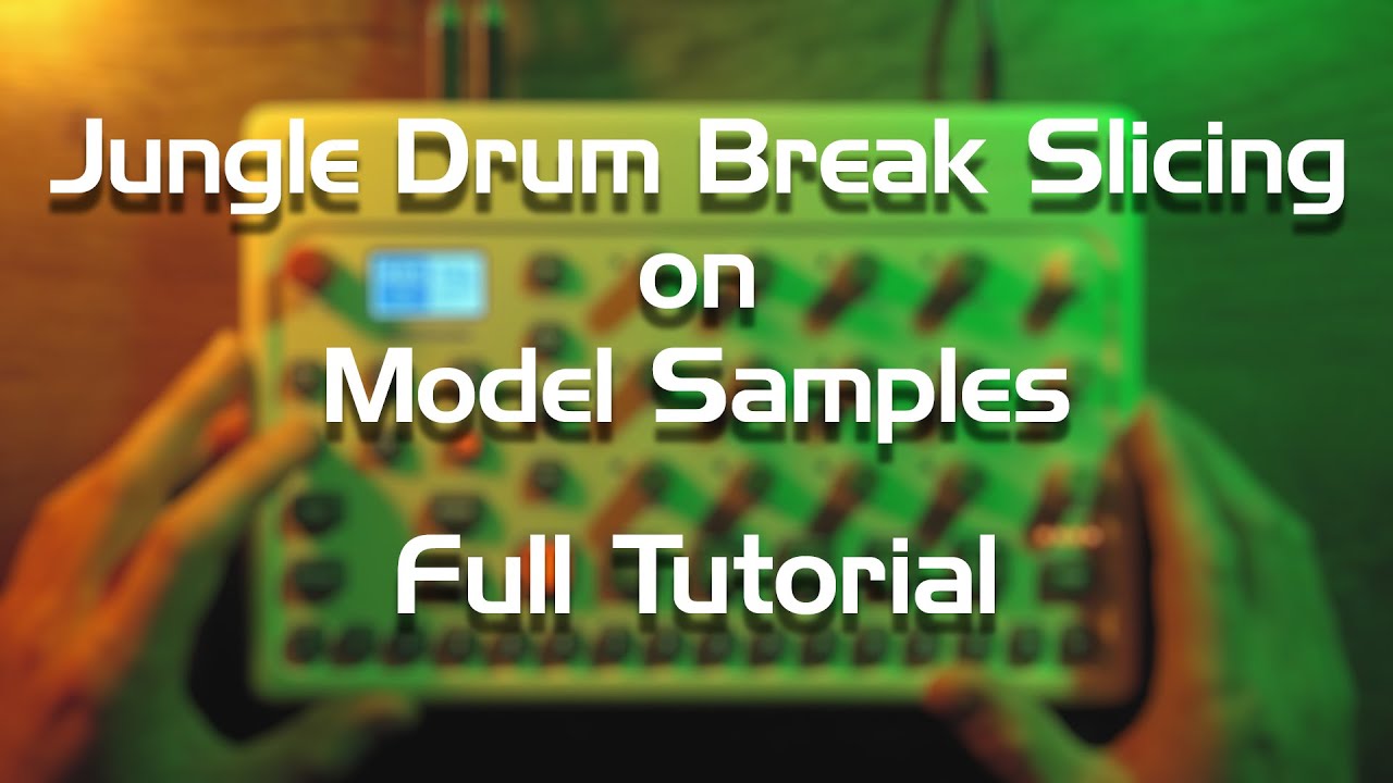 How to Slice Drum Breaks on Elektron Model: Samples || Jungle DnB  break chopping