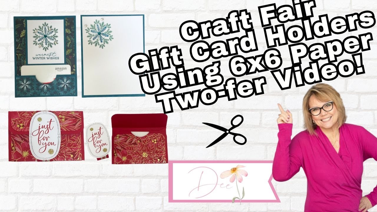 Craft Fair Gift Card Holders - Two-fer Video!