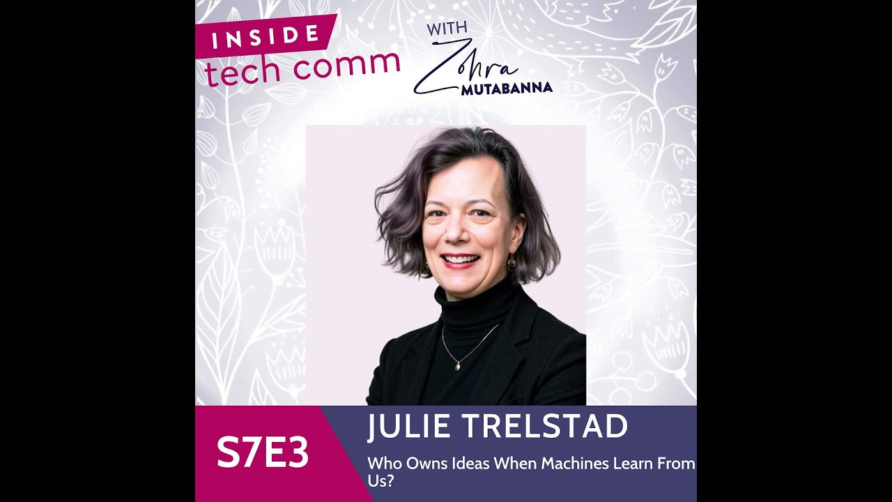 S7E3 Who Owns Ideas When Machines Learn From Us with Julie Trelstad