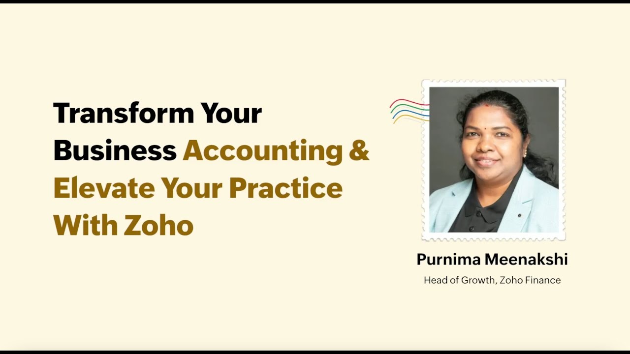 Transform Your Accounting and Elevate Your Practice with Zoho Books and Practice | Zoholics USA 2025