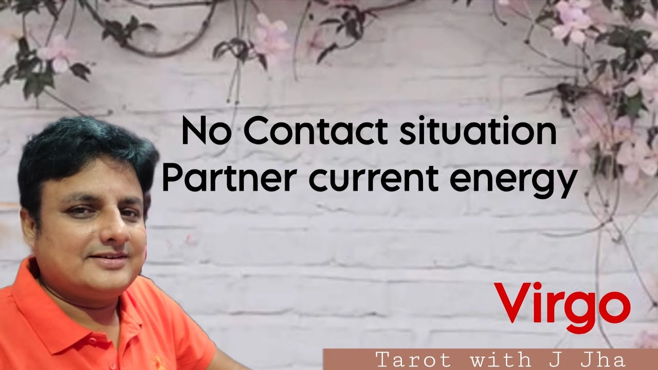 कन्या राशि || Virgo sign ||No contact situation Partner's Current feelings, thoughts & intentions ❤️