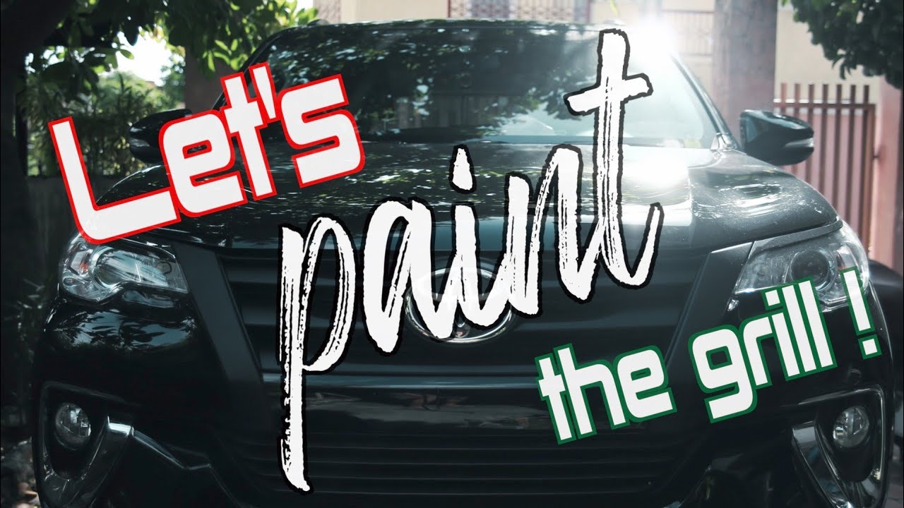 DIY Front Grill PAINT! | Toyota fortuner | BOSNY Elastic Dip