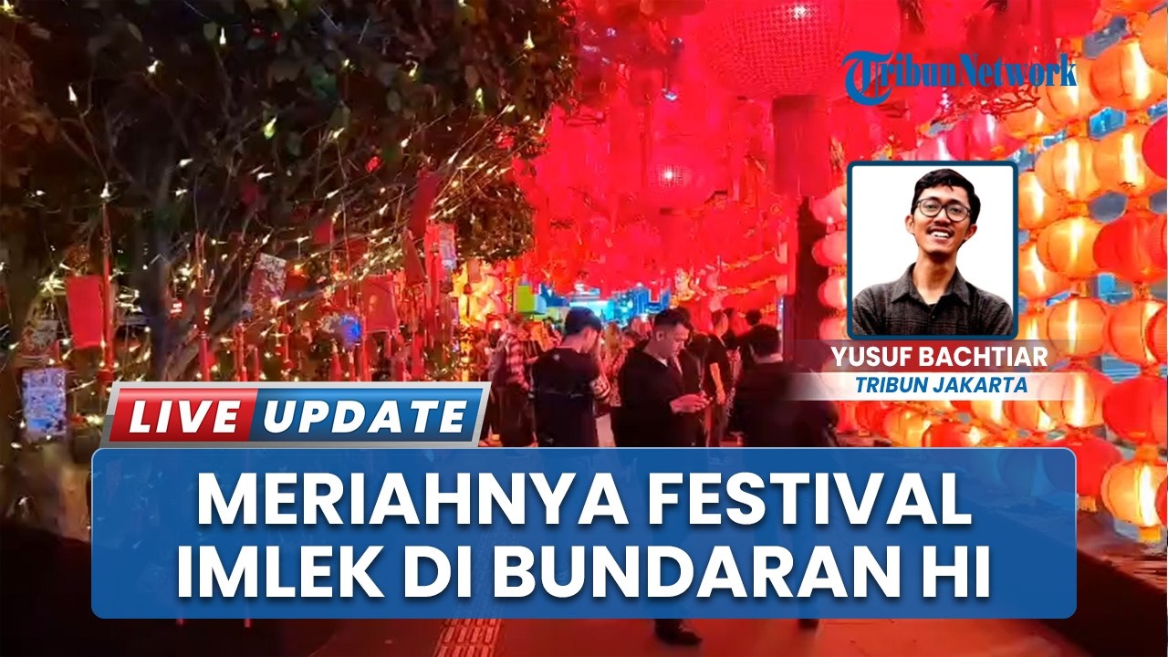 Rayakan Imlek di Jakarta, 900 Lampion Hiasi Instalasi “Harmoni Lantern Walk” di Bundaran HI