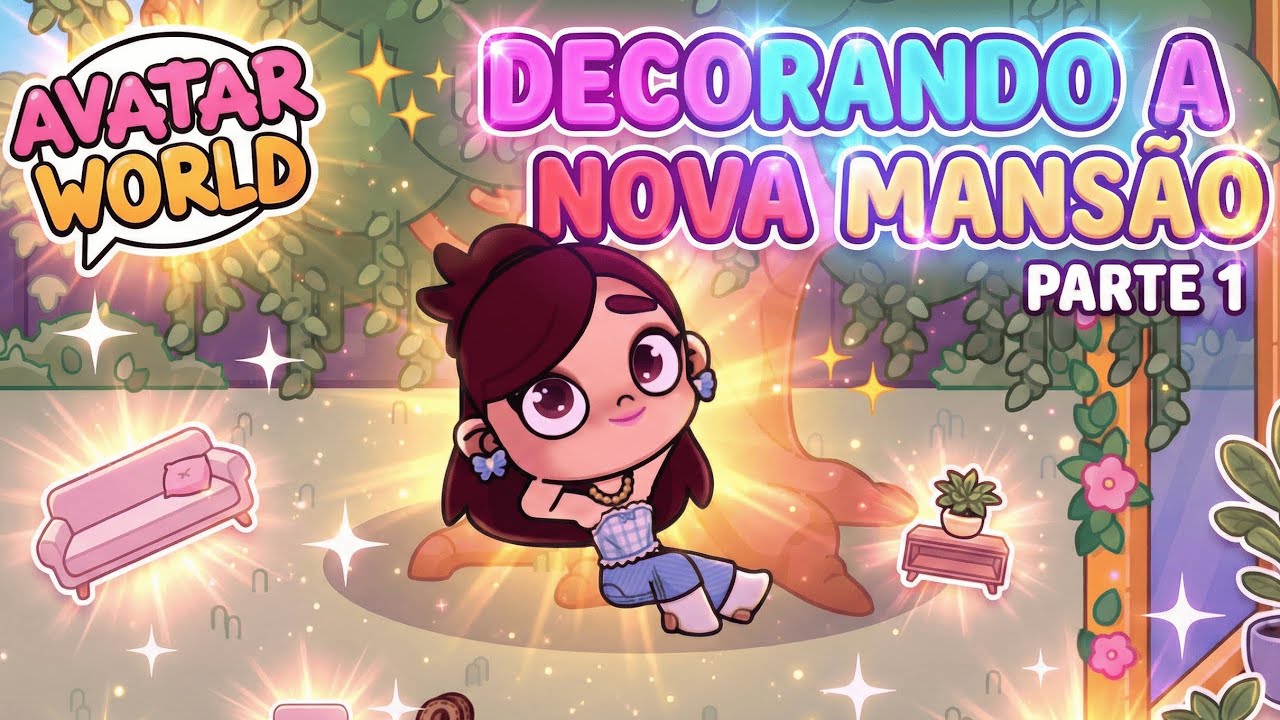 🏠✨DECORANDO A NOVA MANSÃO! 😱  Ficou Incrível! Parte #01 🏠✨| AVATAR WORLD
