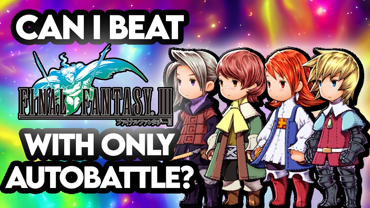 Могу ли я пройти Final Fantasy 3, используя только Autobattle? — Видео-испытание