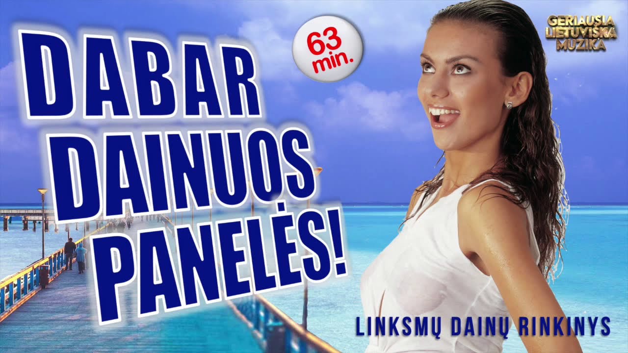 Dabar Dainuos Panelės! • Linksmos Lietuviškos Dainos • Rinkinys •