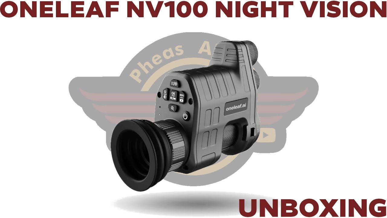 [UNBOXING] ONELEAF.AI NV100 Night Vision - Seeing in the dark!