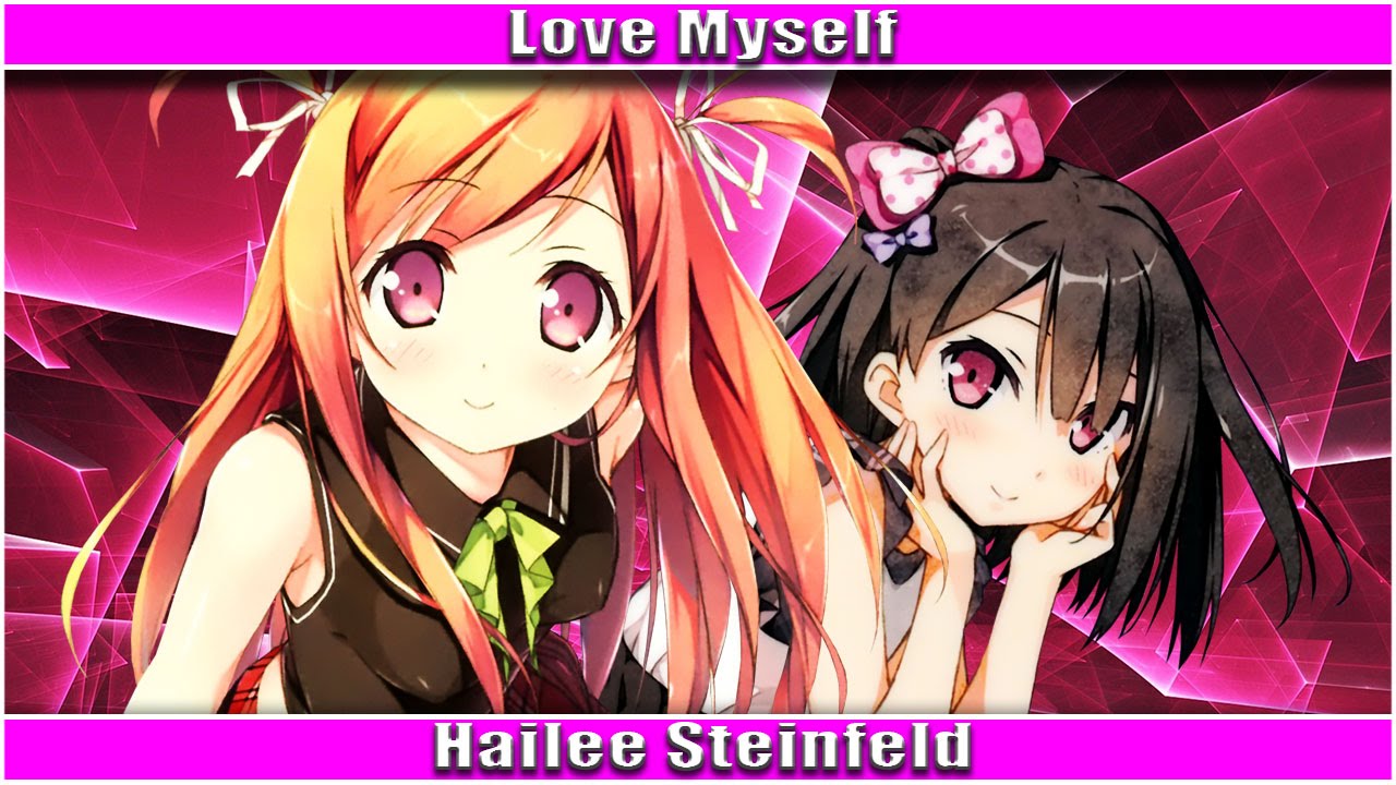 Nightcore - Love Myself