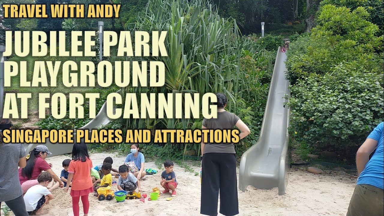 Jubilee Park Playground at Fort Canning | Singapore Places and Attractions | Online Travel Tour